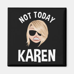 Heute Karen Magnet