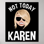 Heute Karen Poster (Vorne)