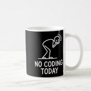 Heute kein Code funny saying erschöpfter Programmi Kaffeetasse