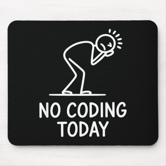 Heute kein Code lustiger Spruch erschöpfter Progra Mousepad (Vorne)