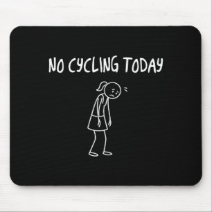 Heute kein Radfahren Lustige traurige Figur Sarcas Mousepad