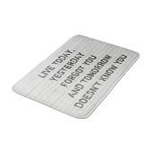 Heute leben, motivierend Zitat Badematte (Schrägansicht)