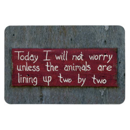 "Heute mache ich mir keine Sorgen" Unterschrift Magnet