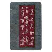 "Heute mache ich mir keine Sorgen" Unterschrift Magnet (Vertikal)