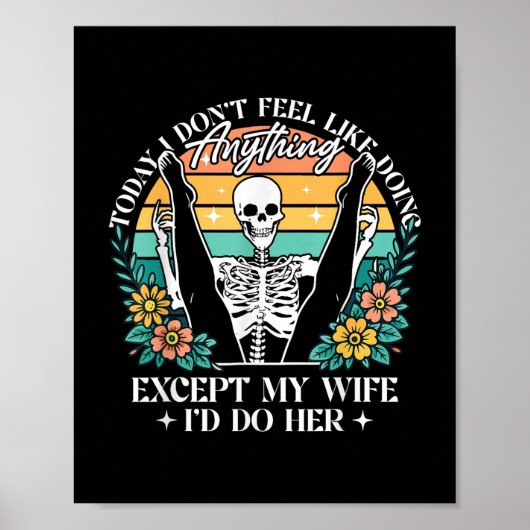 Heute mag ich nichts anderes als Ehefrau Poster (Vorne)