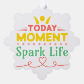 Heute Moment, Leben retten Ornament Karte (Rückseite)