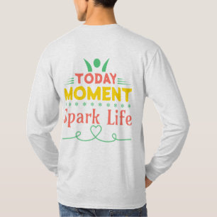 Heute Moment, Leben retten T-Shirt