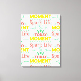 Heute Moment, Spark Life Toto Tasche Leinwanddruck