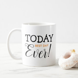Heute Motivations-Optimismus-Zitat Schwarz Orange Kaffeetasse