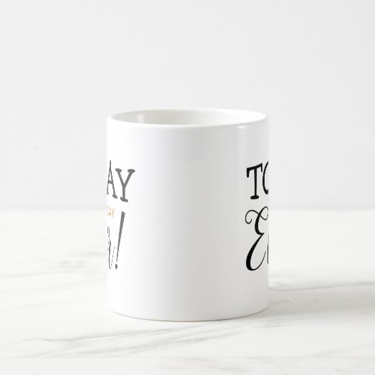 Heute Motivierend Optimismus Zitat schwarz Orange Kaffeetasse (Mittel)