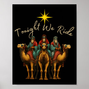 Heute Nacht reiten wir drei Weise Männer Weihnacht Poster