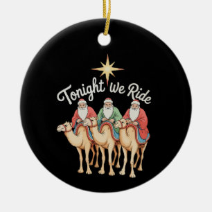Heute Nacht Reiten wir Weihnachten 3 Weise Männer Keramik Ornament