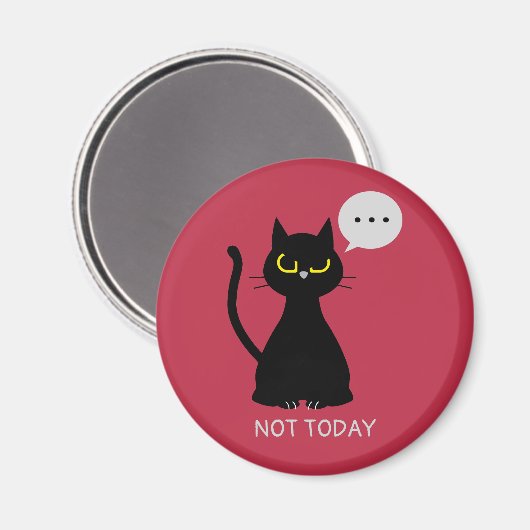 HEUTE NICHT! Grumpy Black Cat Magnet (Vorderseite/Rückseite)