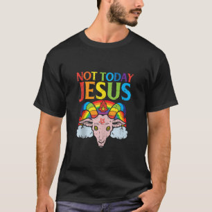 Heute nicht Jesus Satan Ziege Satanic Rainbow Sata T-Shirt