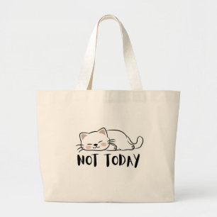Heute Nicht Katze Süße Lustige Tragetasche