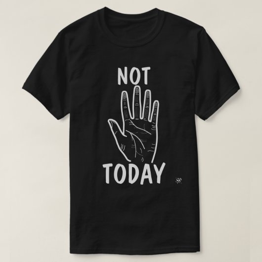 Heute Nicht Stimmung Hand T-Shirt (Design vorne)