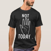 Heute Nicht Stimmung Hand T-Shirt (Vorderseite)