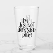 Heute nichts tun glas (Rückseite)