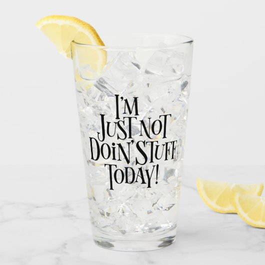 Heute nichts tun glas (Vorderseite Ice)