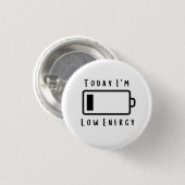 Heute.... Niedriges Abzeichen mit 3 cm Durchmesser Button (Vorne & Hinten)