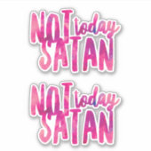 Heute noch nicht Satan (2) Vinyl Sticker (Vorderseite)
