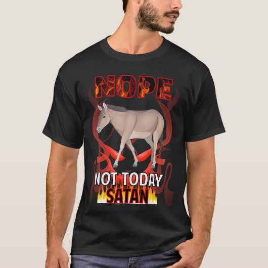 Heute noch nicht Satan Donkey 01 T-Shirt (Vorderseite)
