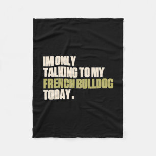 Heute nur mit meinem französischen Bulldoggen spre Fleecedecke