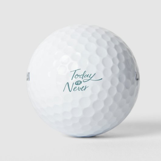 Heute oder nie positiv Satz transparent Zitat Golfball (Vorderseite)