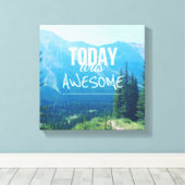 Heute Phantastisch Leinwanddruck (Insitu (Holzboden))