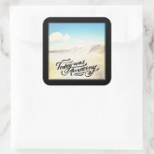 Heute Phantastisch Quadratischer Aufkleber (Tasche)