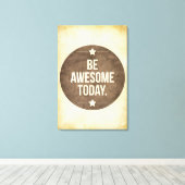 Heute phantastisch sein leinwanddruck (Insitu (Holzboden))