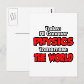 Heute Physik... Morgen, die Welt Postkarte (Vorne/Hinten)
