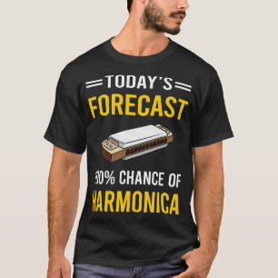 Heute prognostiziert Harmonica Mundorgan T-Shirt