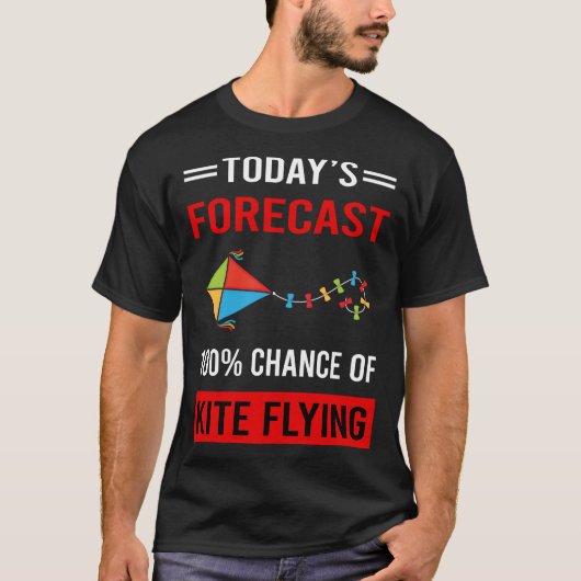 Heute prognostiziert Kite Flying T-Shirt (Vorderseite)