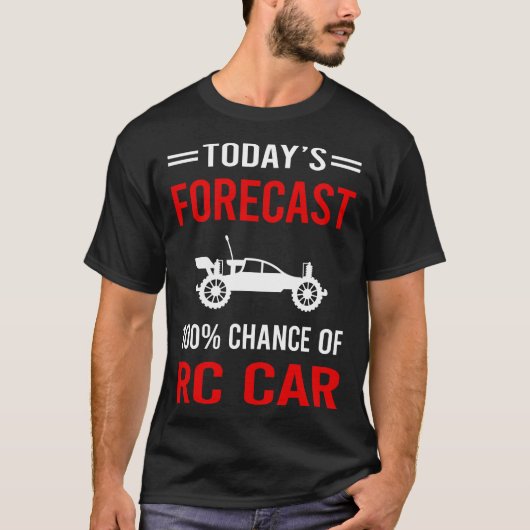 Heute prognostiziert RC Car Cars T-Shirt (Vorderseite)