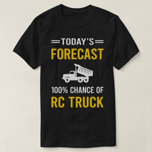 Heute prognostiziert RC Lkw T-Shirt (Design vorne)