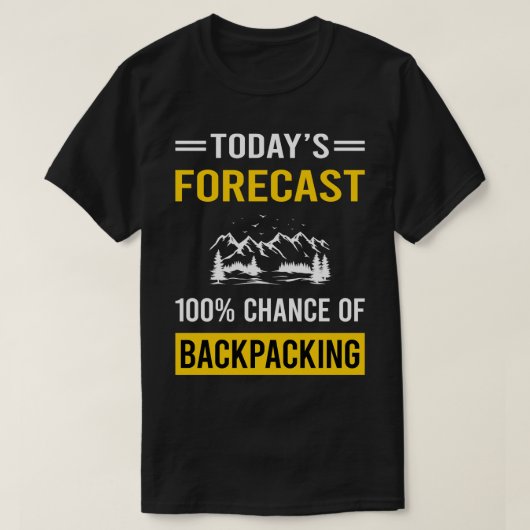 Heute prognostizierter Rucksack-Backpacker T-Shirt (Design vorne)