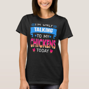 Heute rede ich nur mit meinem Fisch Retro-Huhn T-Shirt