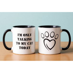 Heute rede ich nur mit meiner Katze Lustiger Intro Tasse
