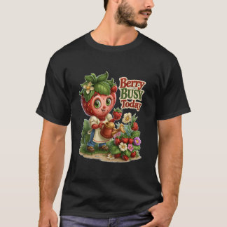 Heute sehr beschäftigt, süßer Erdbeergärtner T-Shirt