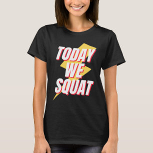 Heute setzen wir Retro Workout Games Fitness Squat T-Shirt