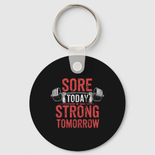 Heute Strong Tomorrow Bodybuilding Gym Schlüsselanhänger