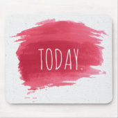 HEUTE Text auf der roten, farbigen Maus-Pad Mousepad (Vorne)