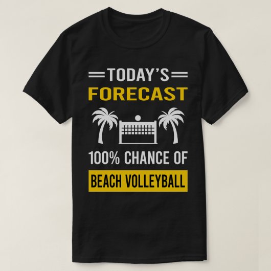 Heute Vorhersage Beach Volleyball T-Shirt (Design vorne)