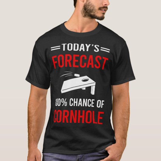 Heute Vorhersage Cornhole T-Shirt (Vorderseite)