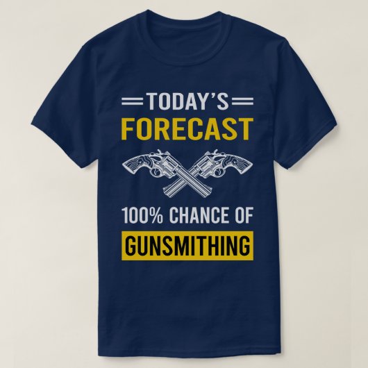 Heute Vorhersage Gunsmithing Gunsmith T-Shirt (Design vorne)