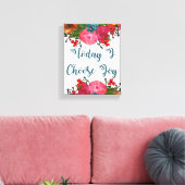 Heute wähle ich die Freude | Inspiration Leinwanddruck (Insitu (Wohnzimmer))