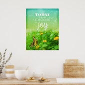 Heute wähle ich die Freude Poster (Küche)