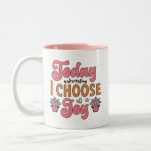 Heute wähle ich die Freude Zweifarbige Tasse (Links)