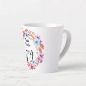 Heute wähle ich Freude Inspiration Zitat rosa Bläs Milchtasse (Rechte Ecke)